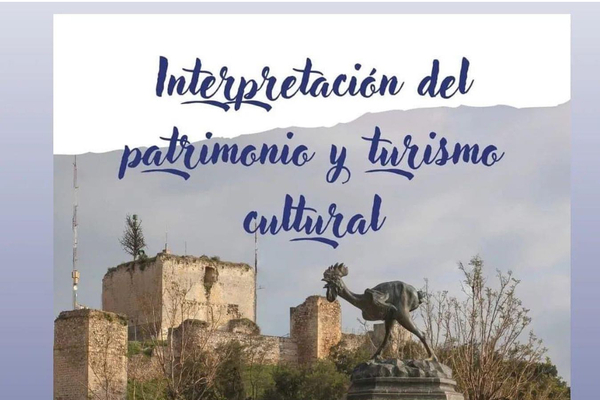 CURSO DE INTERPRETACIÓN DEL PATRIMONIO Y TURISMO CULTURAL