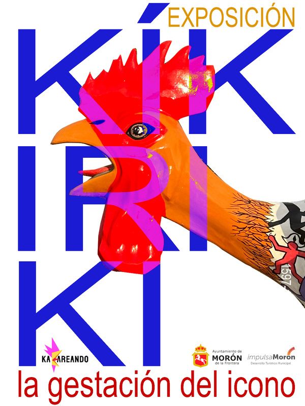 EXPOSICIÓN KIKIRIKI, LA GESTACIÓN DEL ICONO