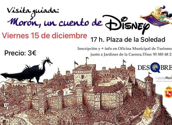 VISITA GUIADA: MORÓN, UN CUENTO DE DISNEY